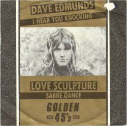 Love Sculpture : I Hear You Knocking - Sabre Dance